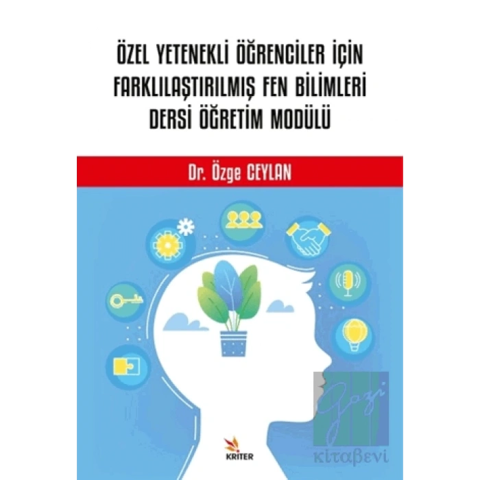 Özel Yetenekli Öğrenciler İçin Farklılaştırılmış Fen Bilimleri Dersi Öğretim Modülü