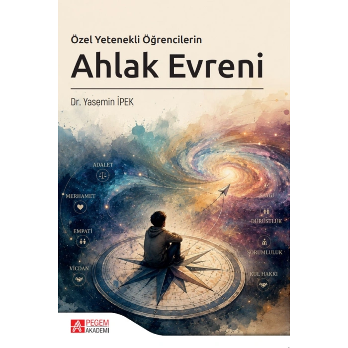 Özel Yetenekli Öğrencilerin Ahlak Evreni
