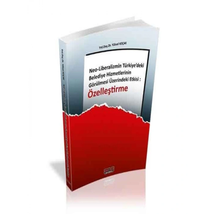 Özelleştirme - Yüksel Koçak