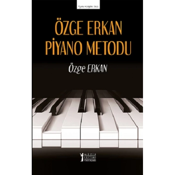 Özge Erkan Piyano Metodu