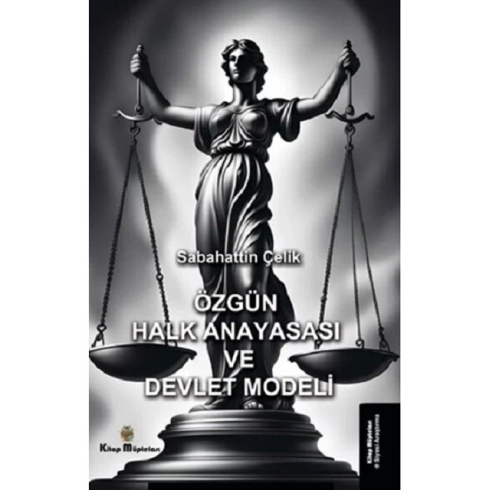 Özgün Halk Anayasası ve Devlet Modeli