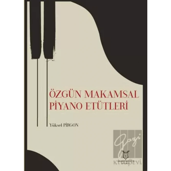 Özgün Makamsal Piyano Etütleri