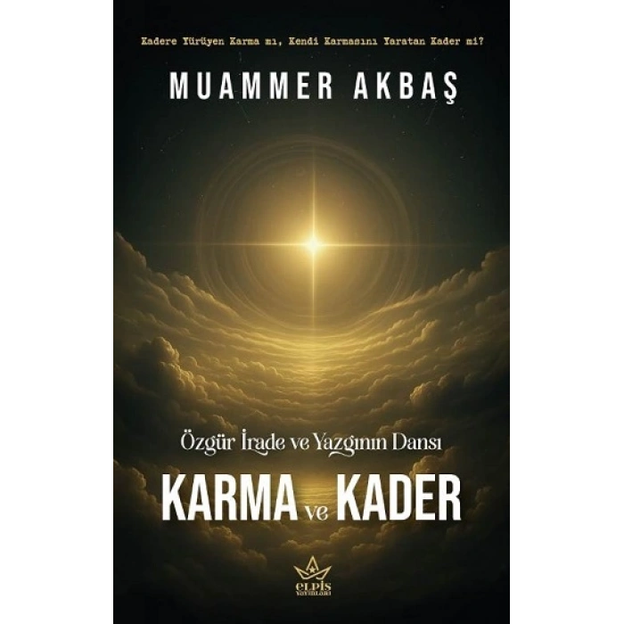 Özgür İrade ve Yazgının Dansı – Karma ve Kader