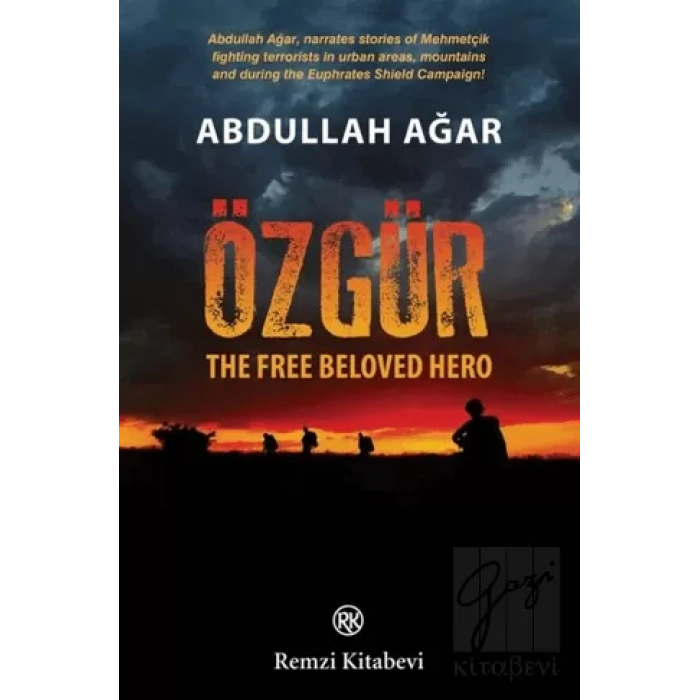Özgür: The Free Beloved Hero