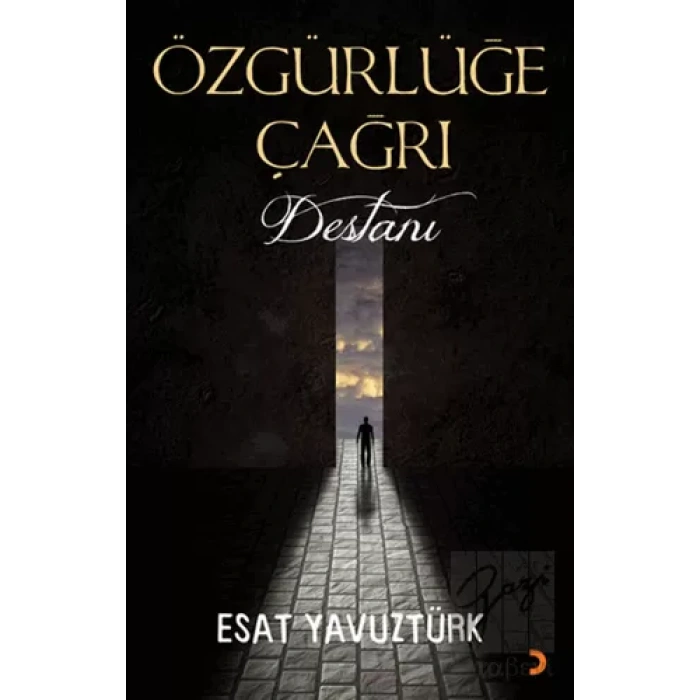 Özgürlüğe Çağrı Destanı