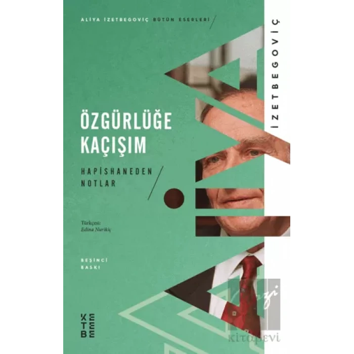 Özgürlüğe Kaçışım - Hapishaneden Notlar