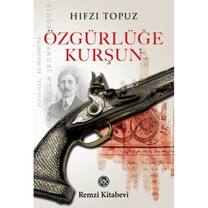 Özgürlüğe Kurşun