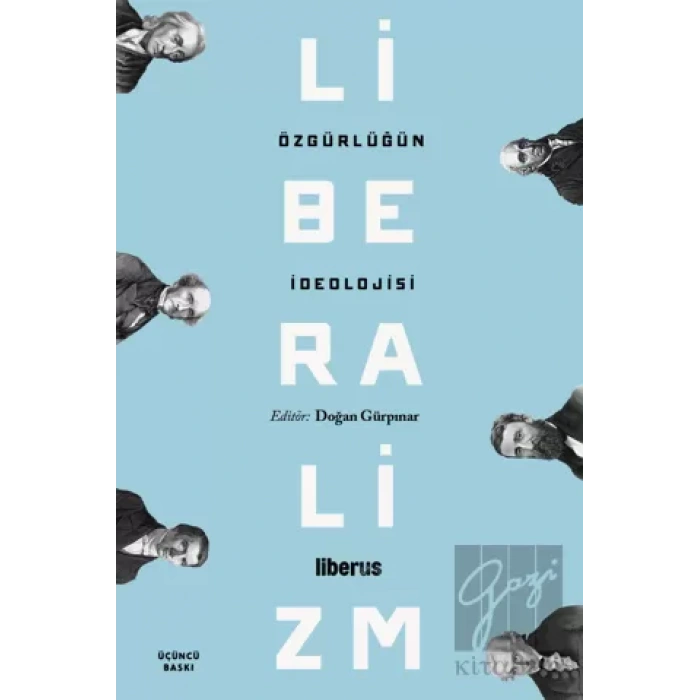 Özgürlüğün İdeolojisi: Liberalizm