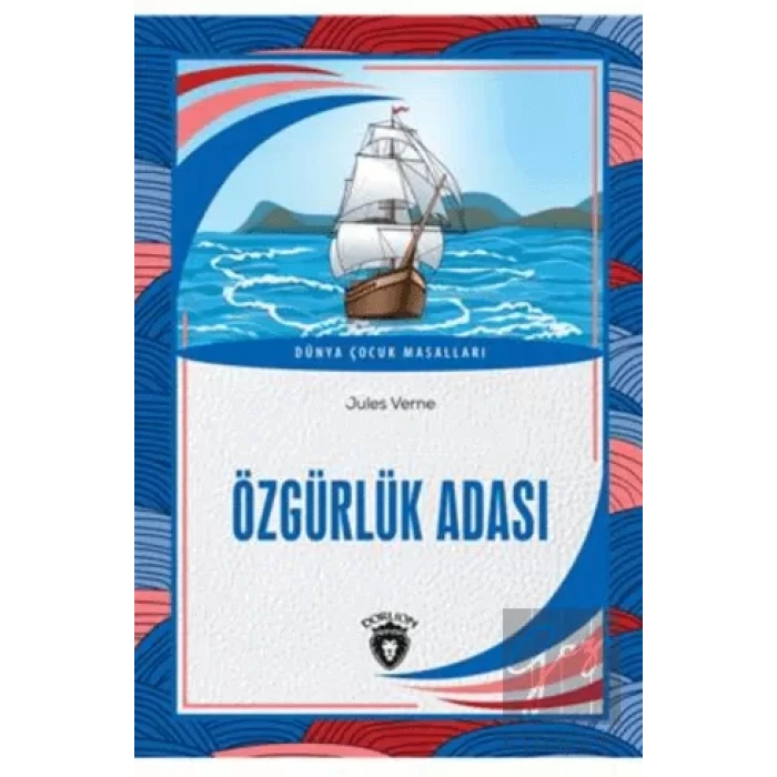 Özgürlük Adası Dünya Çocuk Masalları