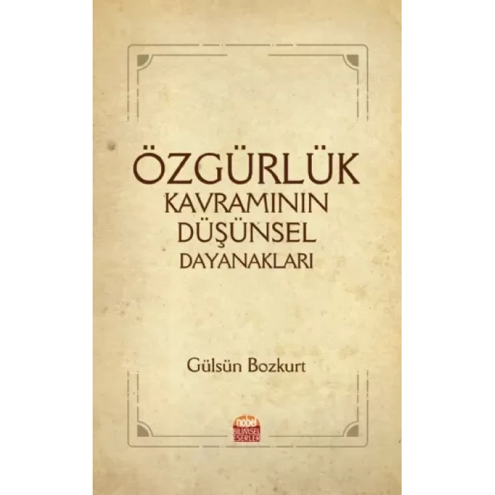 Özgürlük Kavramının Düşünsel Dayanakları