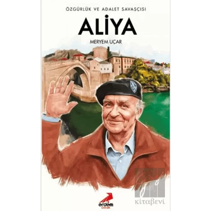 Özgürlük ve Adalet Savaşçısı Aliya