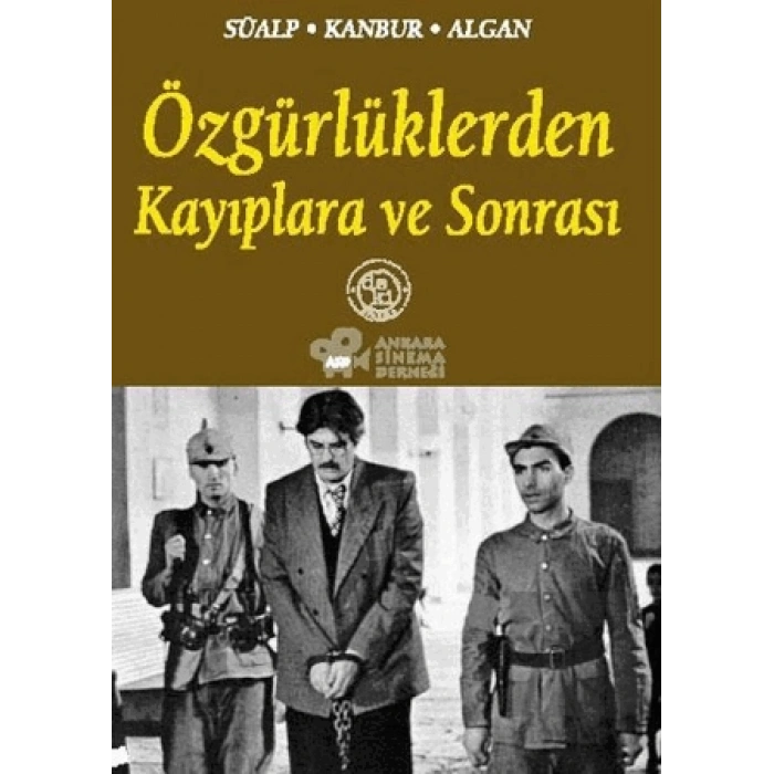 Özgürlüklerden Kayıplara ve Sonrası