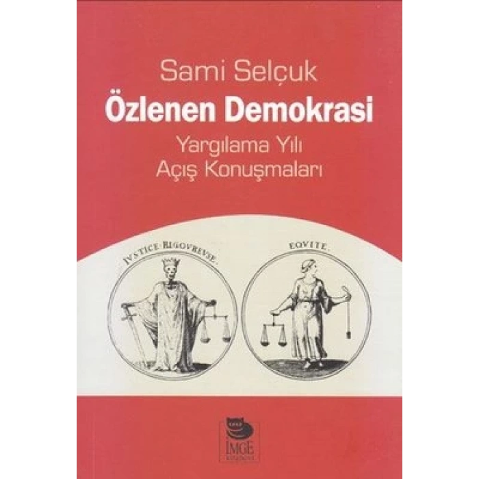 Özlenen Demokrasi;Yargılama Yılı Açış Konuşmaları
