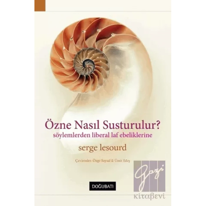 Özne Nasıl Susturulur?