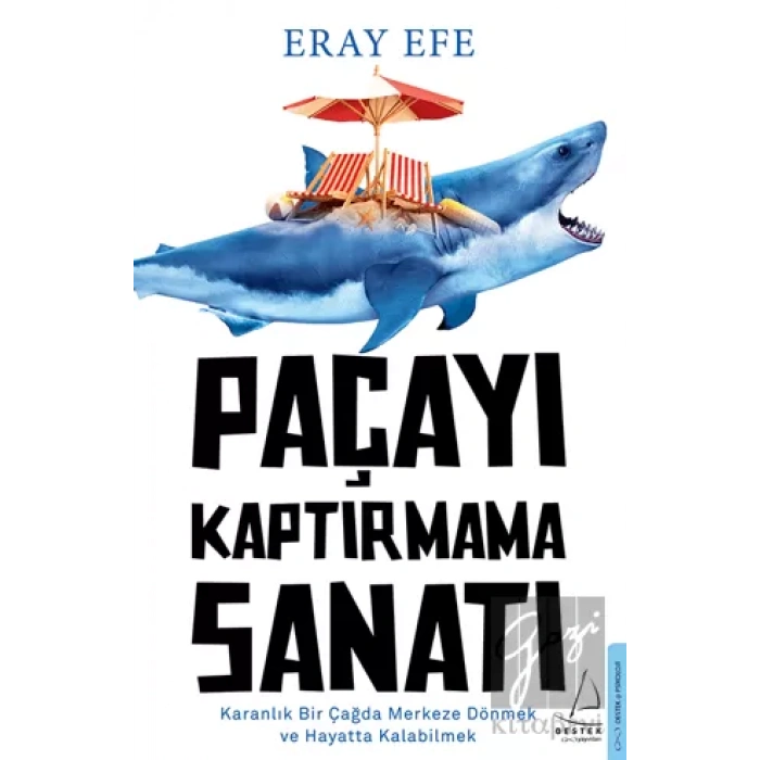 Paçayı Kaptırmama Sanatı