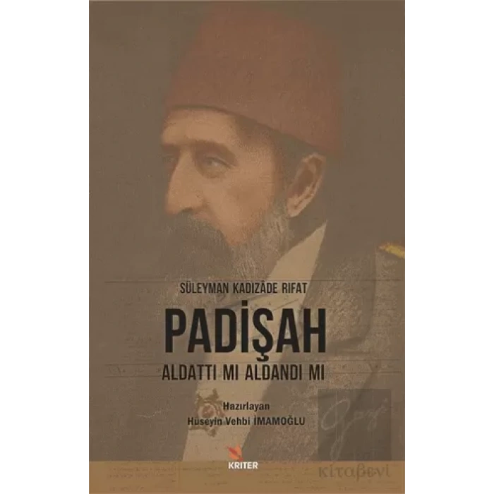 Padişah Aldattı Mı Aldandı Mı