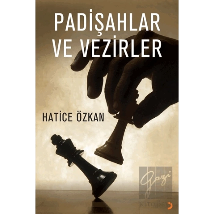 Padişahlar ve Vezirler