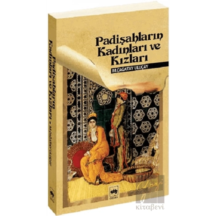 Padişahların Kadınları ve Kızları