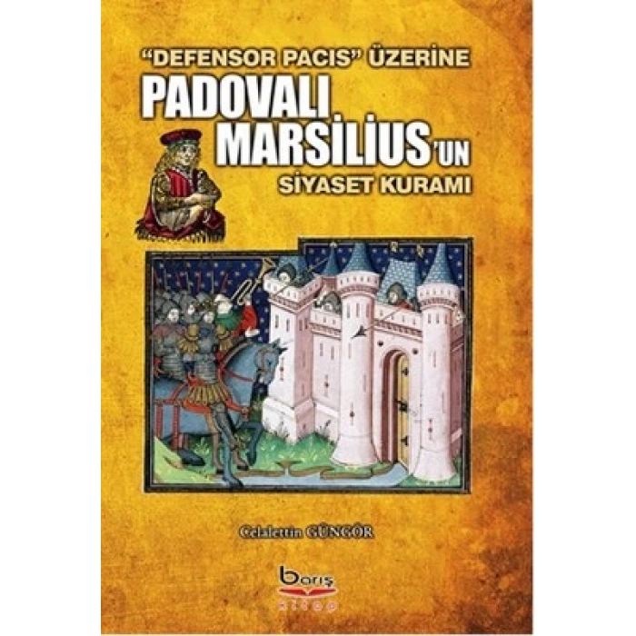 Padovalı Marsiliusun Siyaset Kuramı