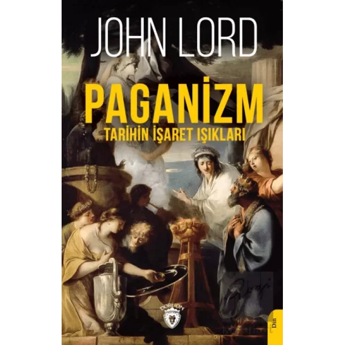 Paganizm (Tarihin İşaret Işıkları)