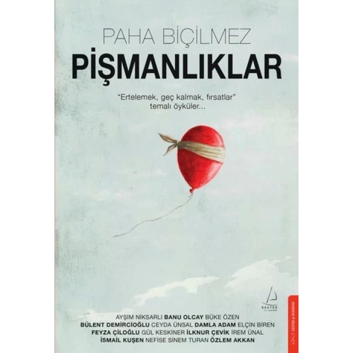 Paha Biçilmez Pişmanlıklar