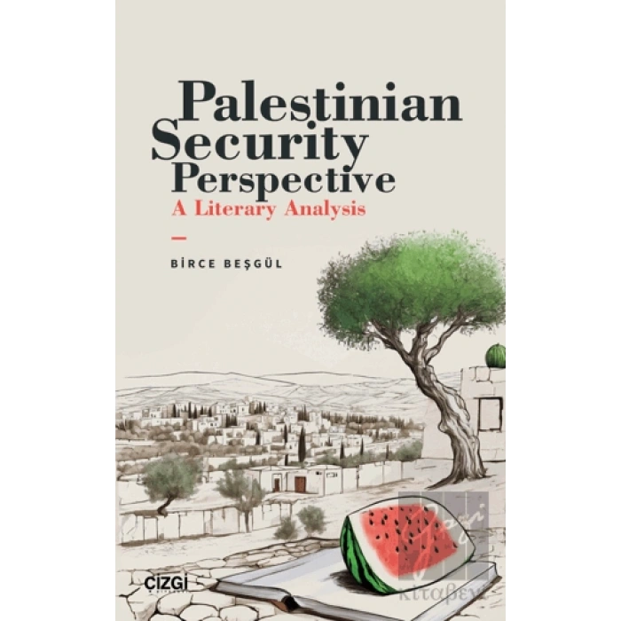 Palestinian Security Perspective A Literary Analysis