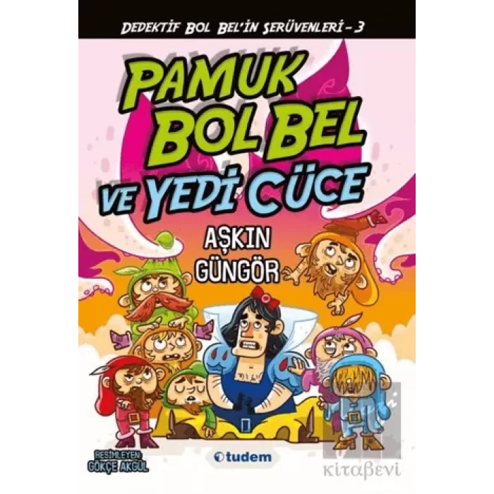 Pamuk Bol Bel ve Yedi Cüce