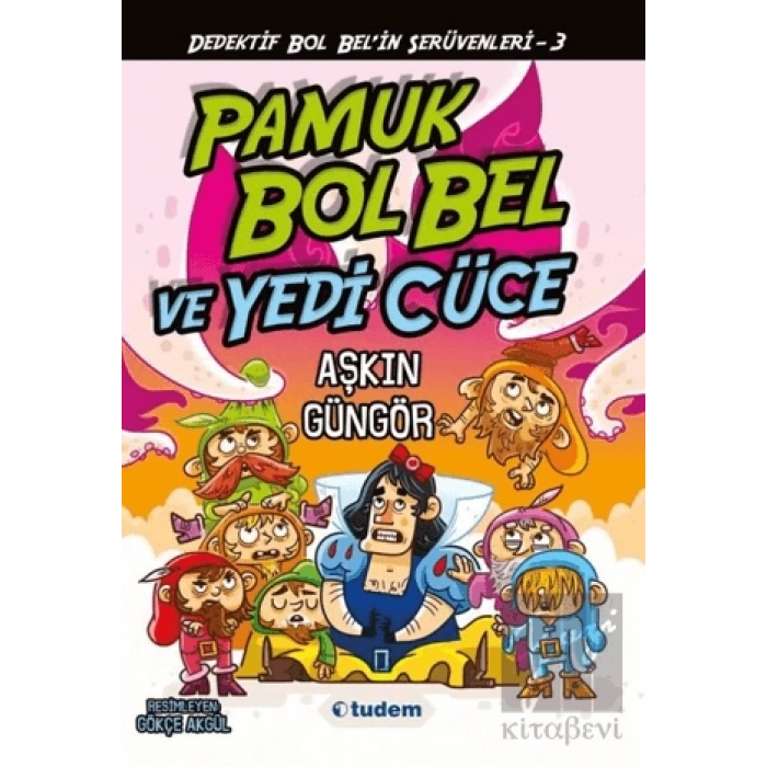 Pamuk Bol Bel ve Yedi Cüce