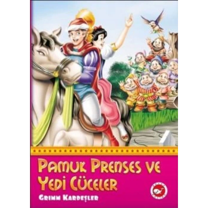 Pamuk Prenses ve Yedi Cüceler