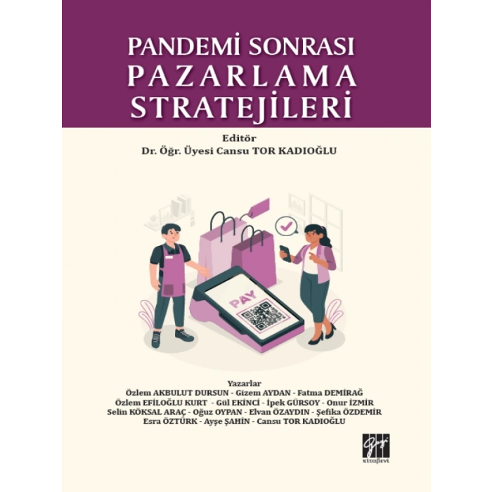 Pandemi Sonrası Pazarlama Stratejileri - Dr. Öğr. Üyesi Cansu TOR KADIOĞLU