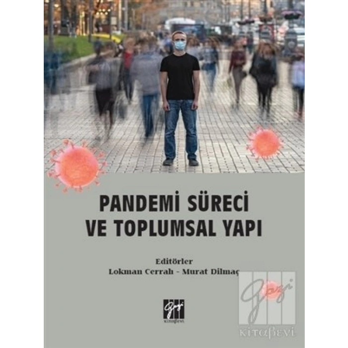 Pandemi Süreci ve Toplumsal Yapı
