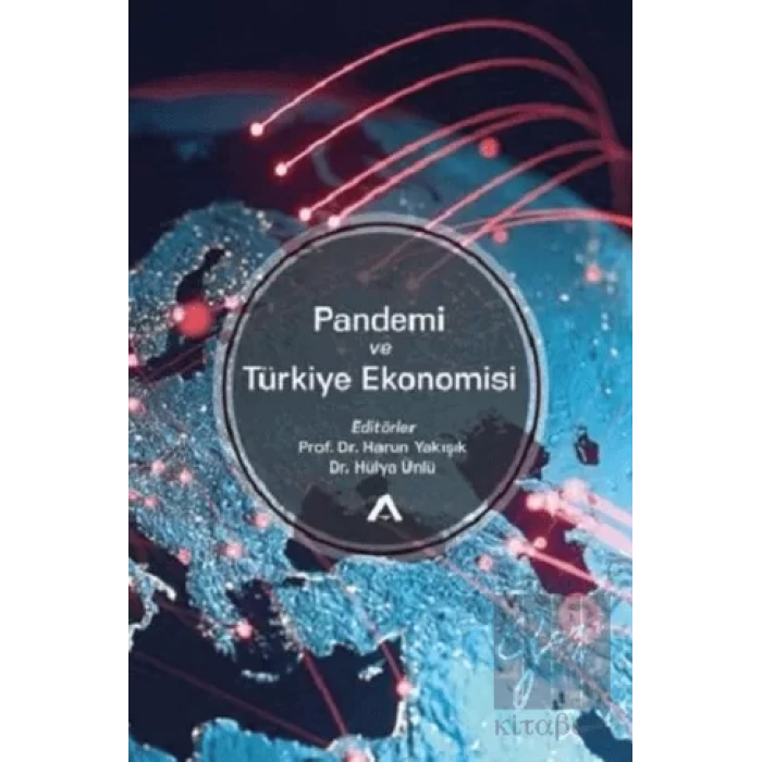 Pandemi ve Türkiye Ekonomisi