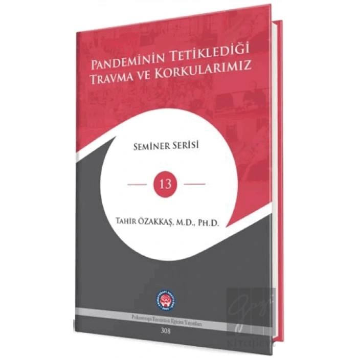 Pandeminin Tetiklediği Travma ve Korkularımız