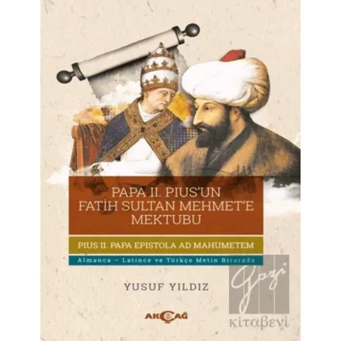 Papa 2. Pius’un Fatih Sultan Mehmet’e Mektubu