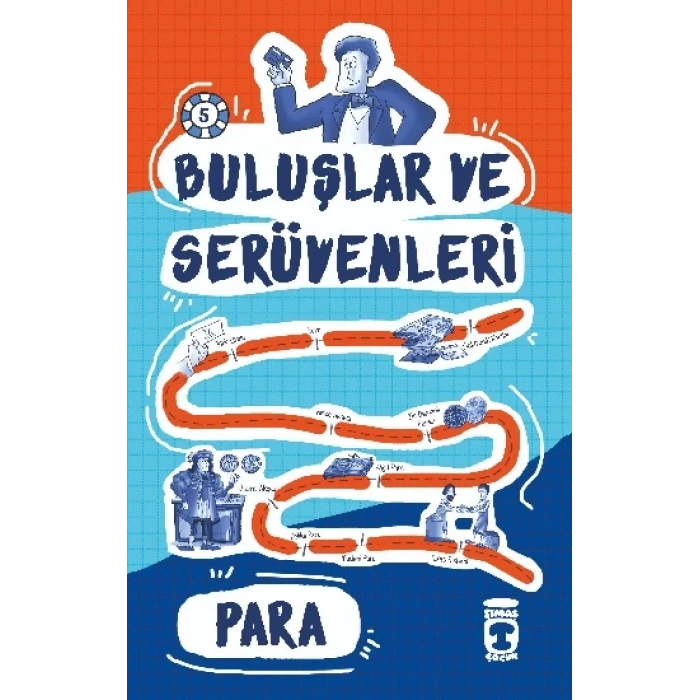 Para - Buluşlar ve Serüvenleri