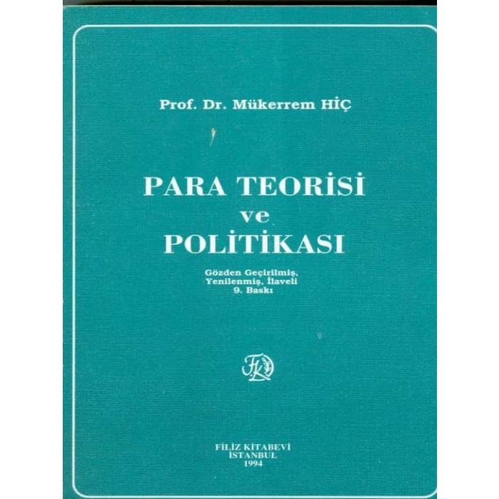 Para Teorisi Ve Politikası - Mükerrem Hiç
