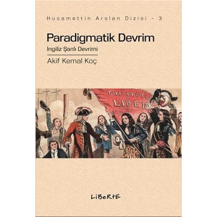 Paradigmatik Devrim - İngiliz Şanlı Devrimi