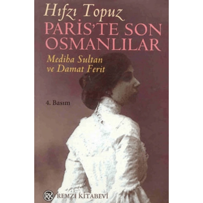 Paris’te Son Osmanlılar Mediha Sultan ve Damat Fer