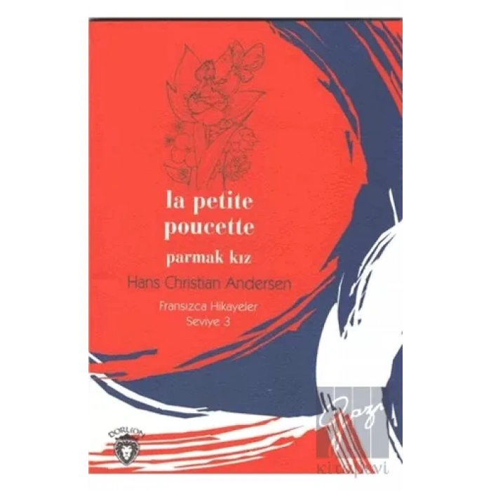 Parmak Kız Fransızca Hikayeler Seviye 3