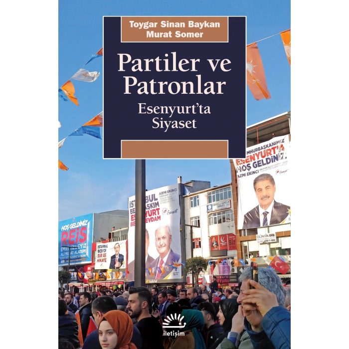 Partiler ve Patronlar: Esenyurtta Siyaset