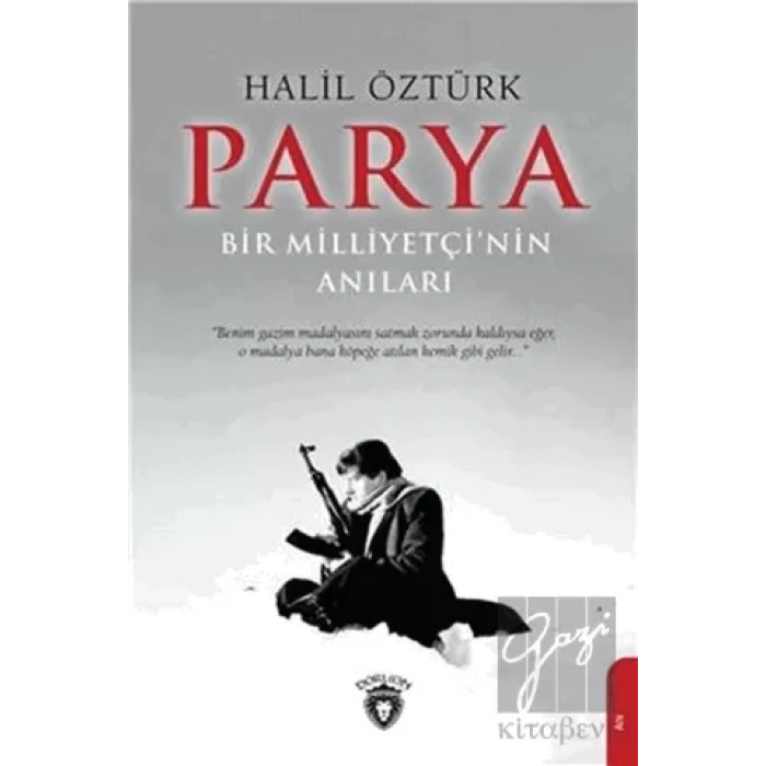 Parya - Bir Milliyetçi’nin Anıları