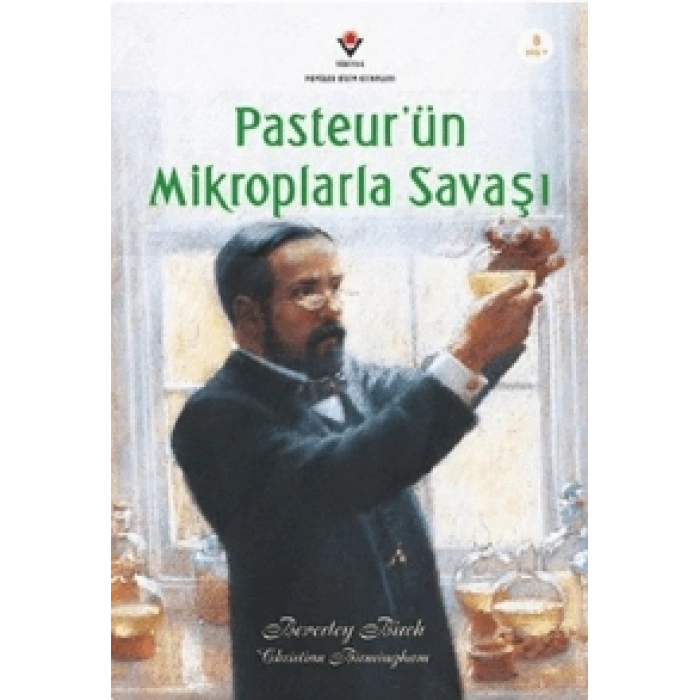 Pasteurün Mikroplarla Savaşı (Özel Braille Baskı)