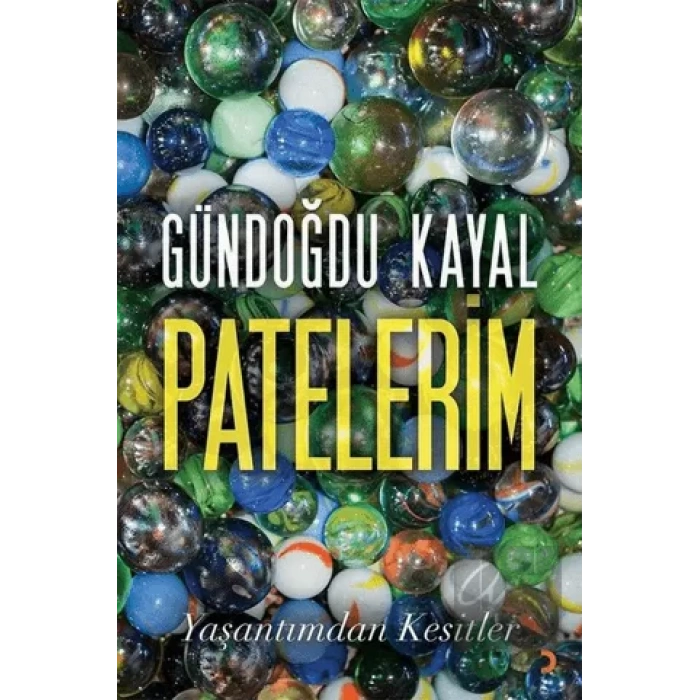 Patelerim - Yaşantımdan Kesitler