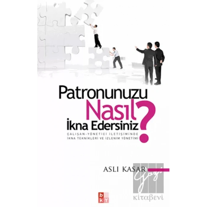 Patronunuzu Nasıl İkna Edersiniz?