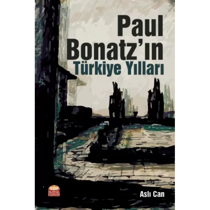 Paul Bonatz’ın Türkiye Yılları