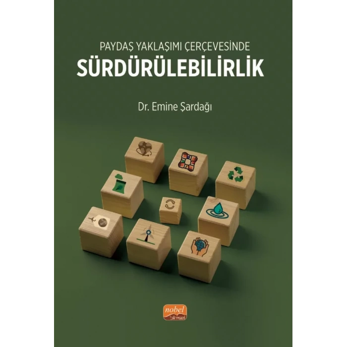 Paydaş Yaklaşımı Çerçevesinde SÜRDÜRÜLEBİLİRLİK