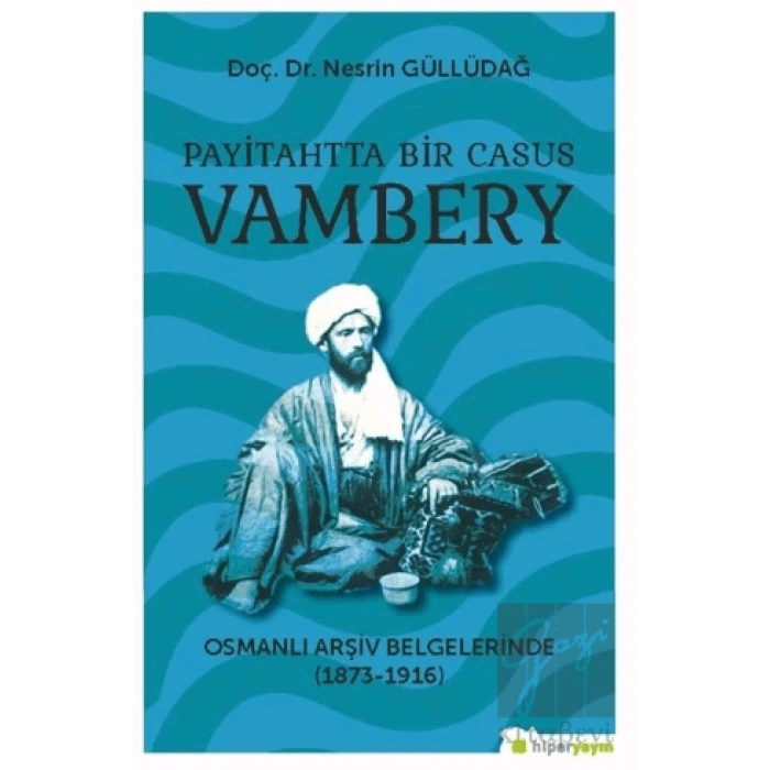 Payitahtta Bir Casus Vambery