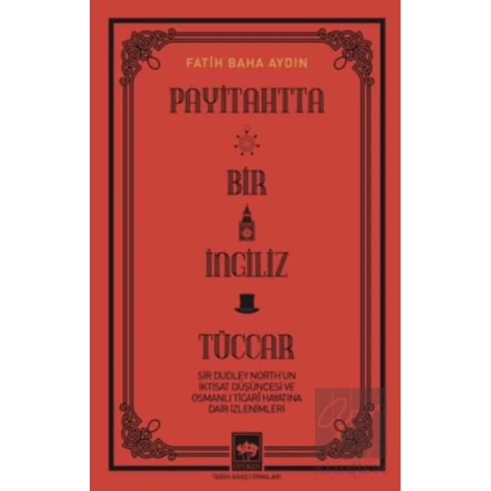 Payitahtta Bir İngiliz Tüccar