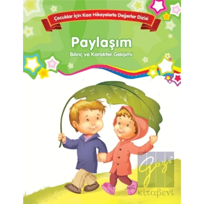 Bilinç ve Karakter Gelişimi - Paylaşım