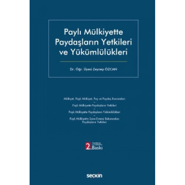 Paylı Mülkiyette Paydaşların Yetkileri ve Yükümlülükleri